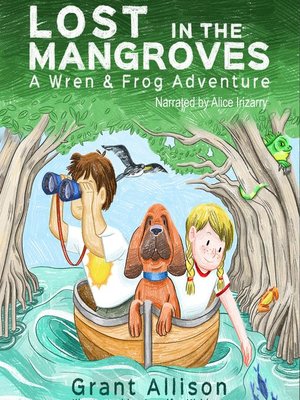 cover image of Lost in the Mangroves